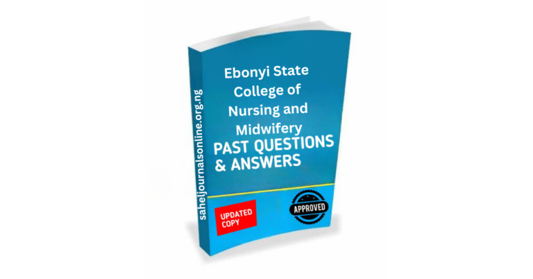 Ebonyi State College of Nursing Past Questions and Answers | PDF Download